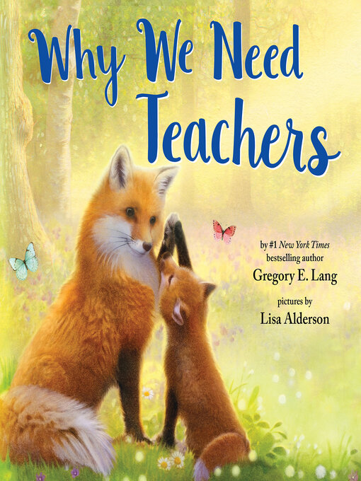 Title details for Why We Need Teachers by Gregory E. Lang - Available